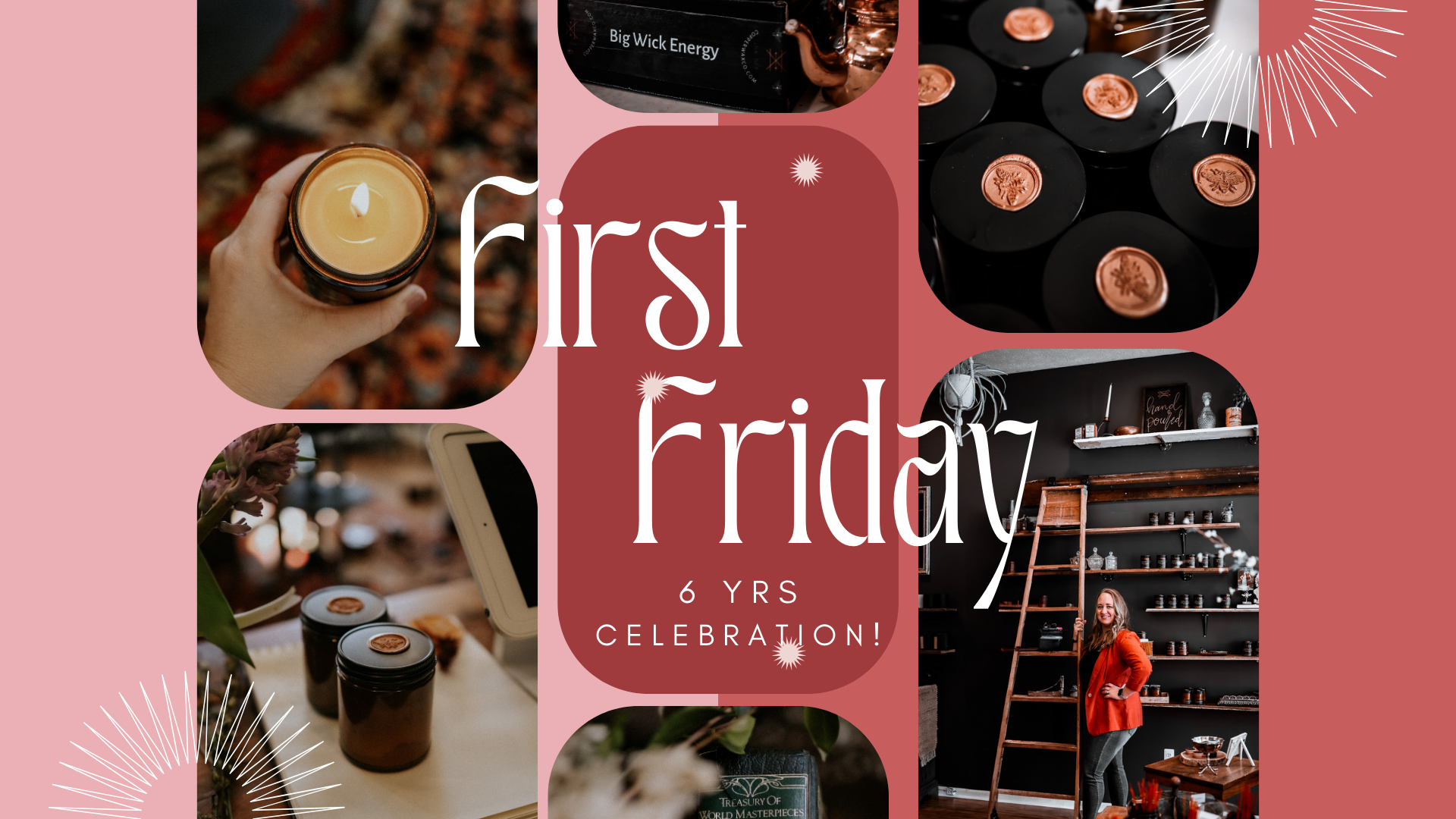 6 Years + First Friday Celebration!