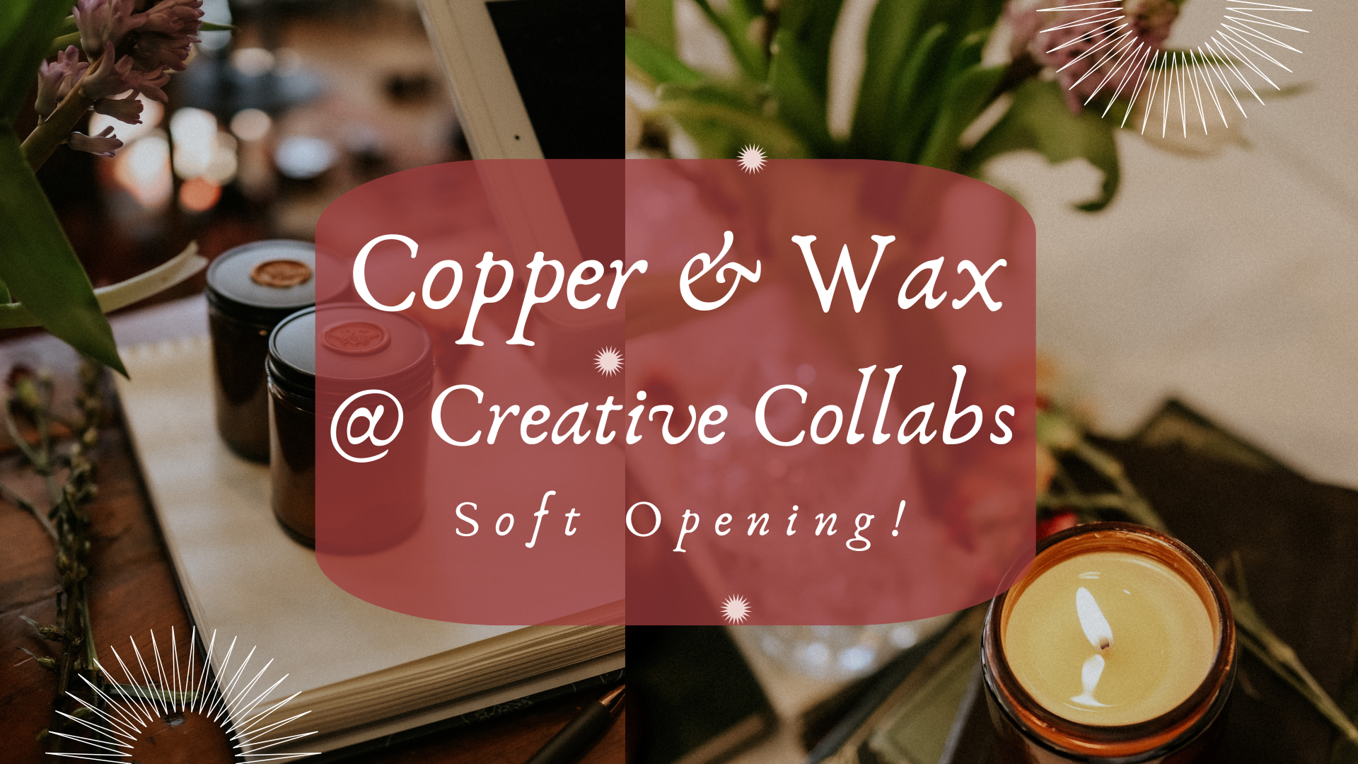 Soft Opening at Creative Collabs