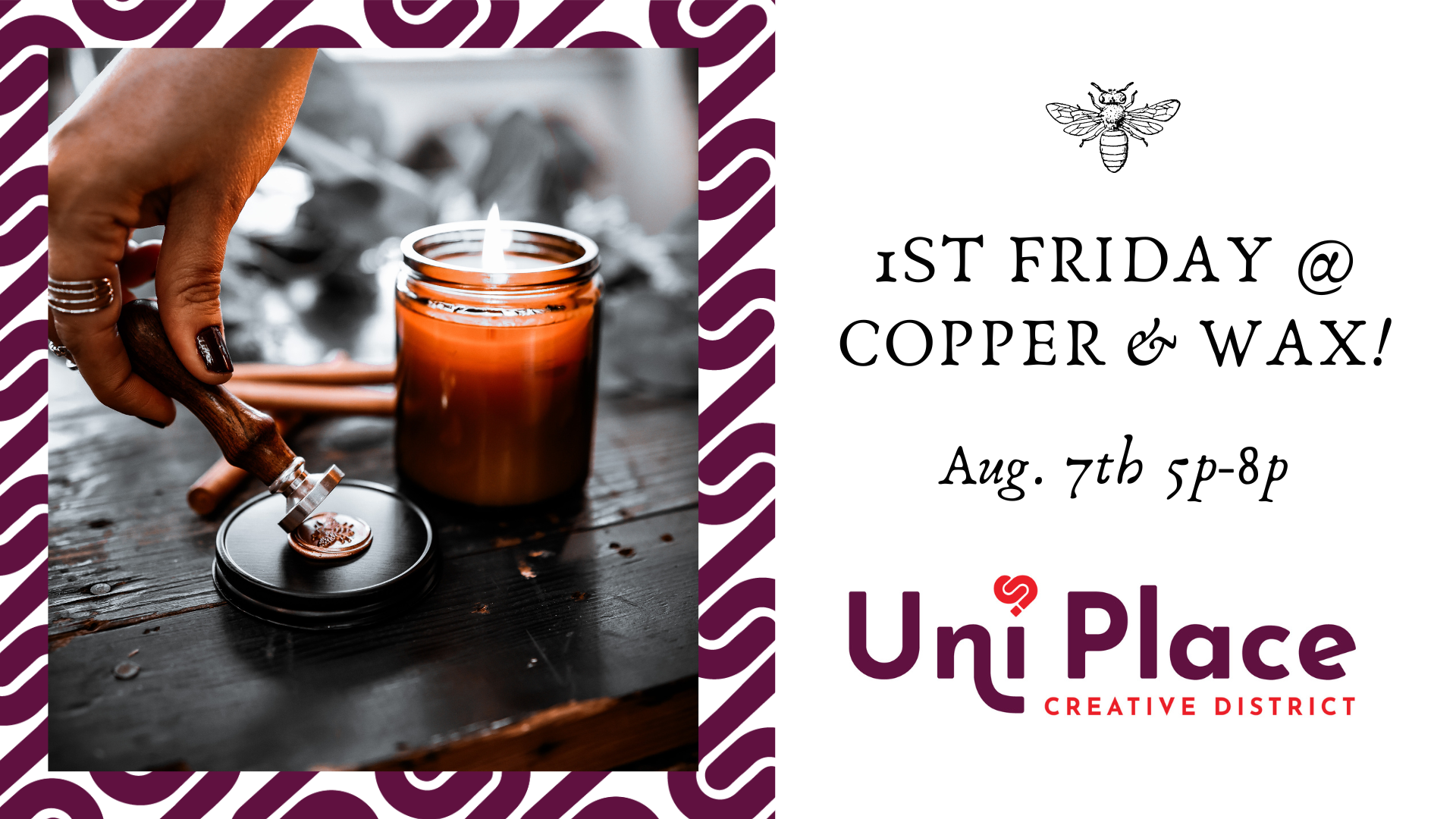1st Friday at Copper & Wax!
