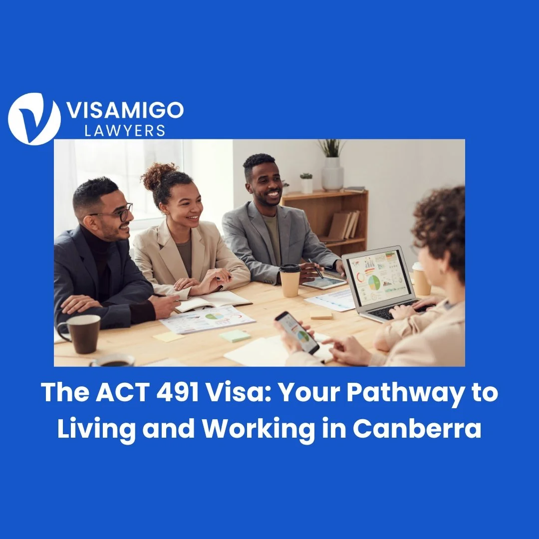 The ACT 491 Visa: Your Pathway to Living and Working in Canberra