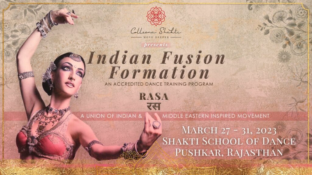 Indian Fusion Formation: Level 1 Certification Program with Colleena Shakti