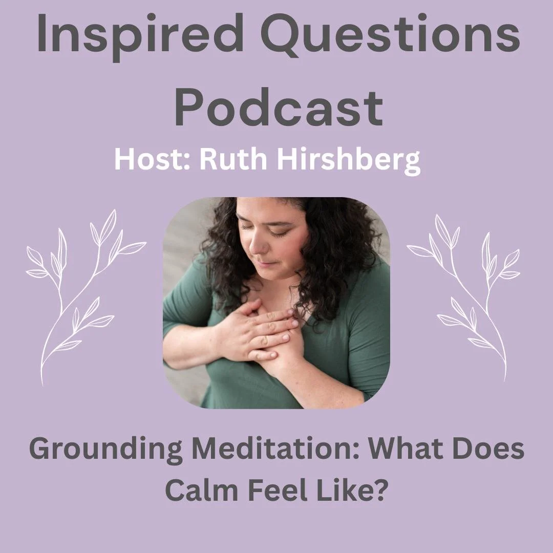 New meditation episode! 🧘&zwj;♀️

This is the first guided meditation on Inspired Questions, and I'm so excited to share it with you.

&quot;Grounding Meditation: What Does Calm Feel Like?&quot; is an 10-minute practice that explores what it actuall