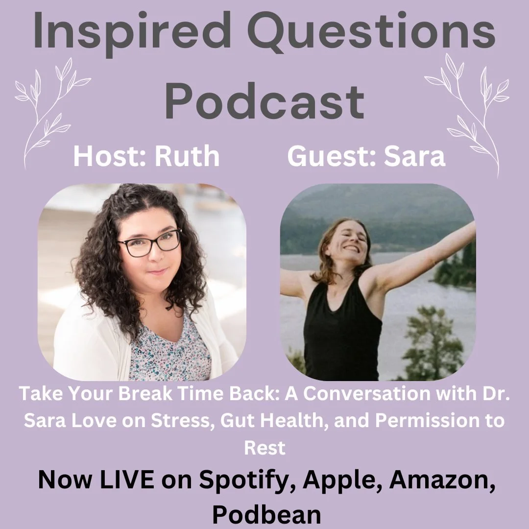 New episode of Inspired Questions is live.

This week, I'm talking with Dr. Sara Love&mdash;naturopathic physician, tea blender, and ultra-marathon runner&mdash;about stress management, gut health, and why taking breaks isn't lazy, it's essential.

W