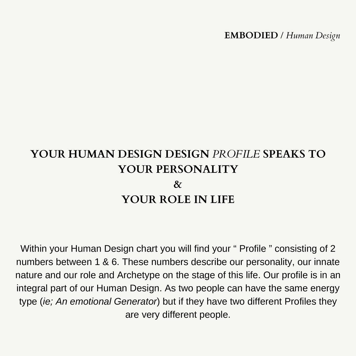 Your Profile is an important part of understanding your Human Design.