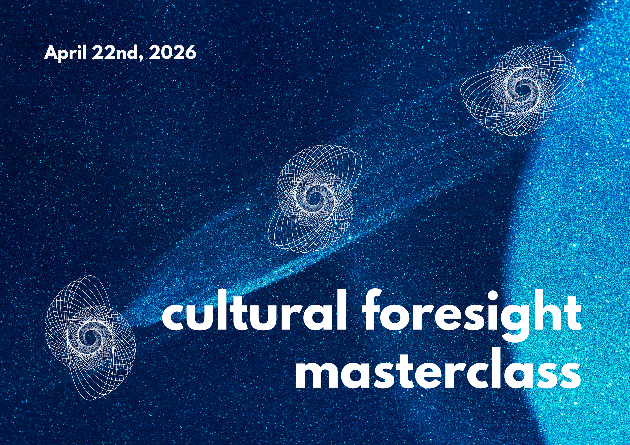 Masterclass: Cultural Foresight (ANTICIPATE)