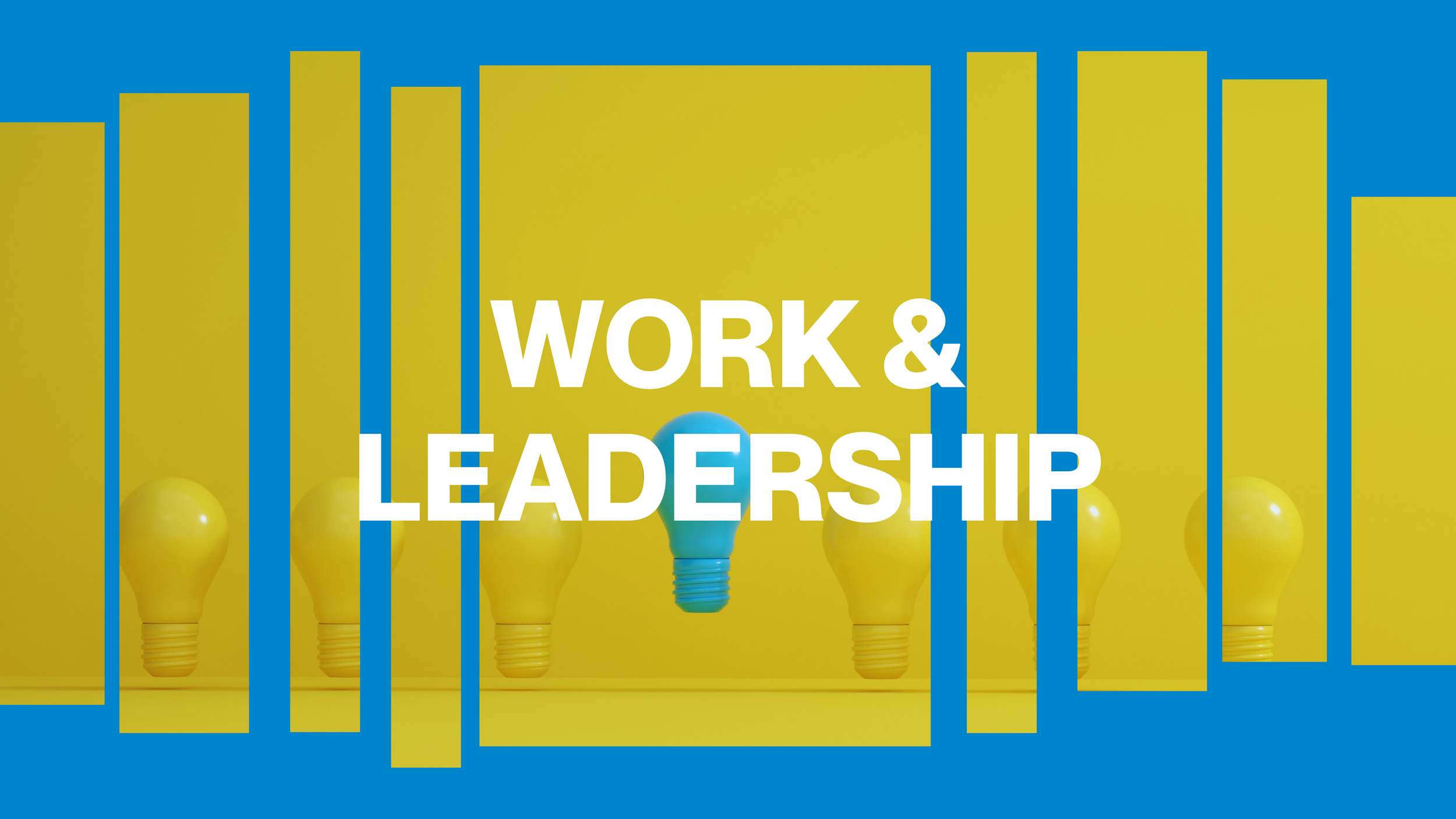 Futures of Work &amp; Leadership