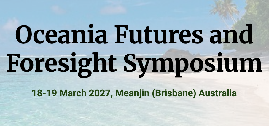 Oceania Futures and Foresight Symposium 2027