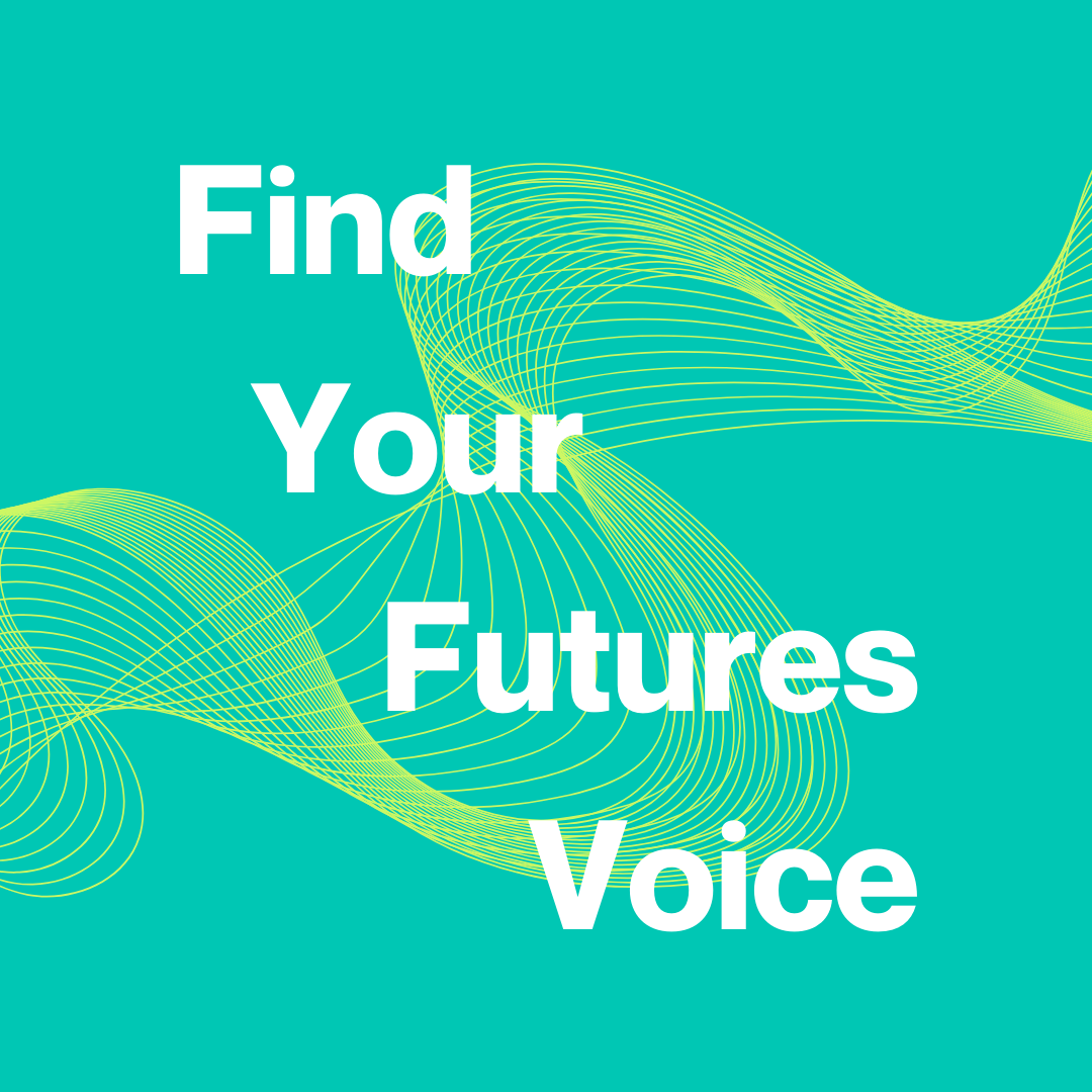 Find Your Futures Voice (Coaching)