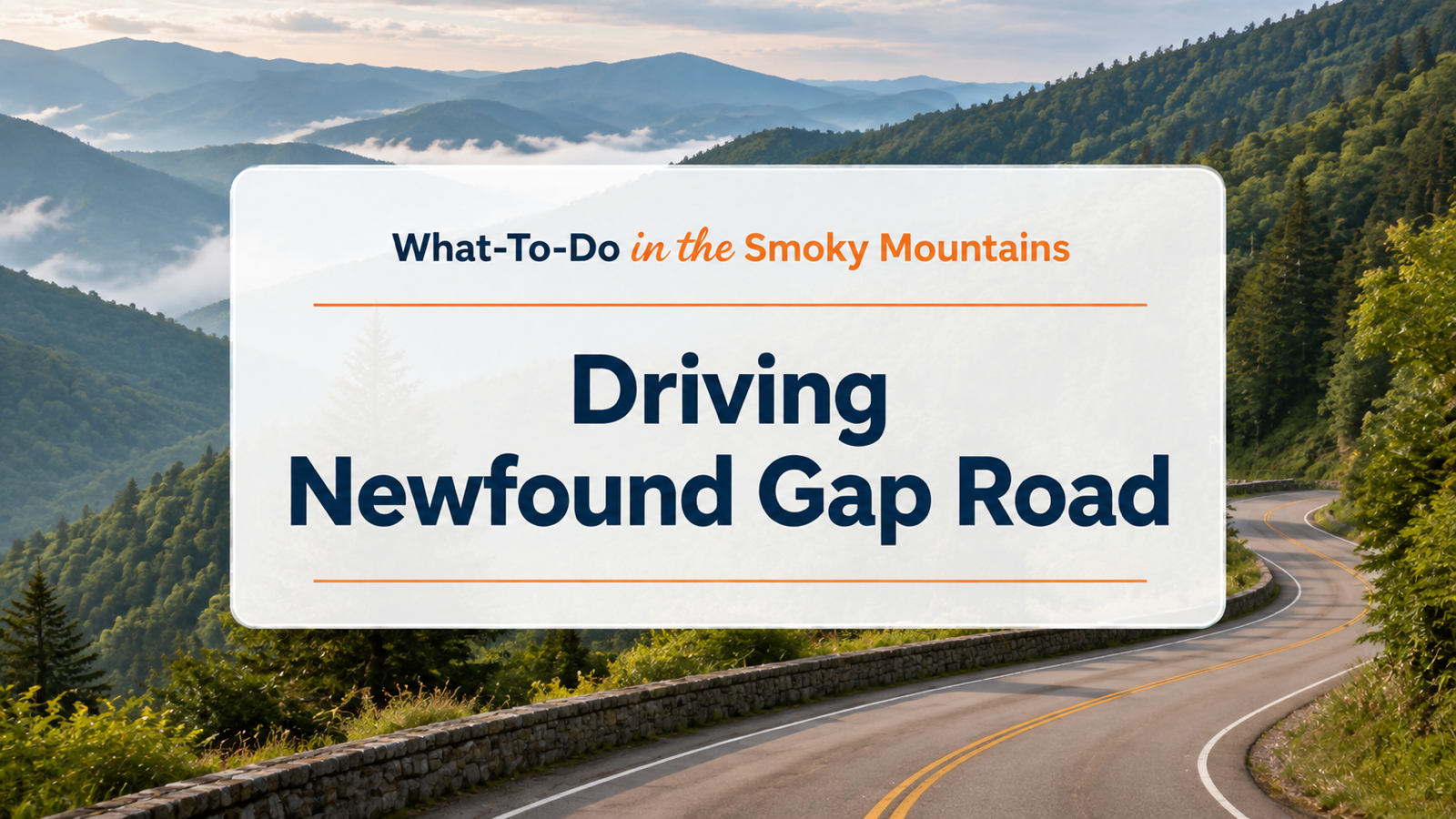 Driving Newfound Gap Road