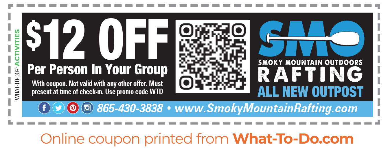 Image of Smoky Mountain Outdoors Rafting coupon. $12 off per person in your group. With coupon. Not valid with any other offer. Must present coupon at time of check-in. Use promo code WTD.
