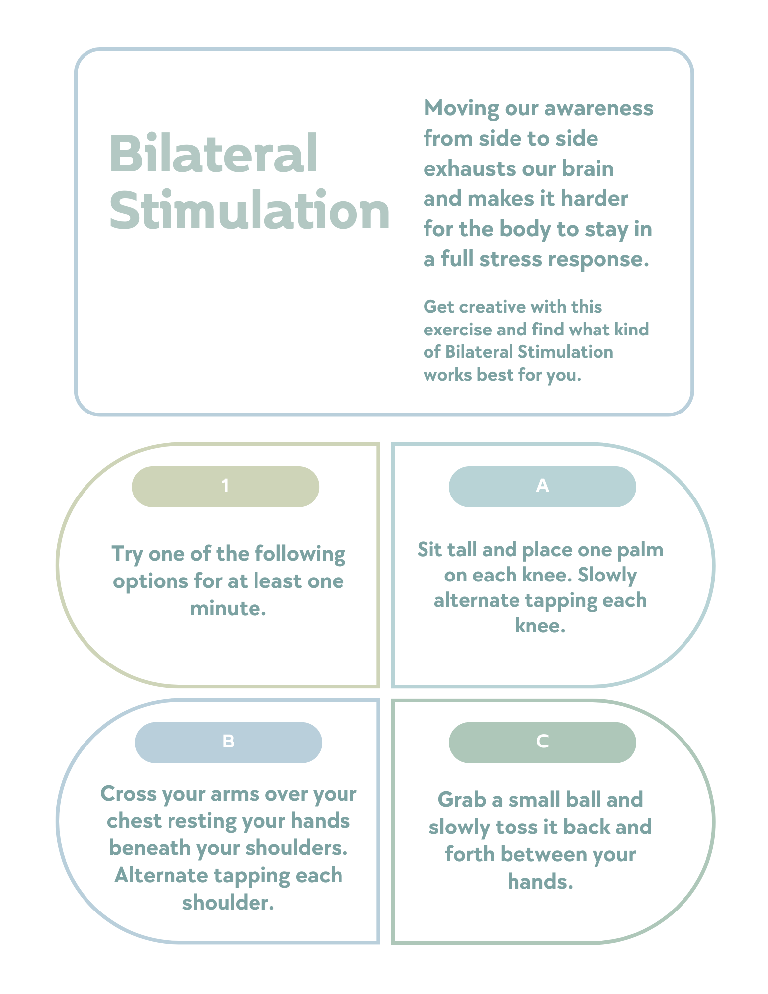 An informational poster about Bilateral Stimulation exercises for stress relief. It includes instructions for three options: A, sitting and tapping knees, B, crossing arms over chest and tapping shoulders, and C, tossing a small ball back and forth.