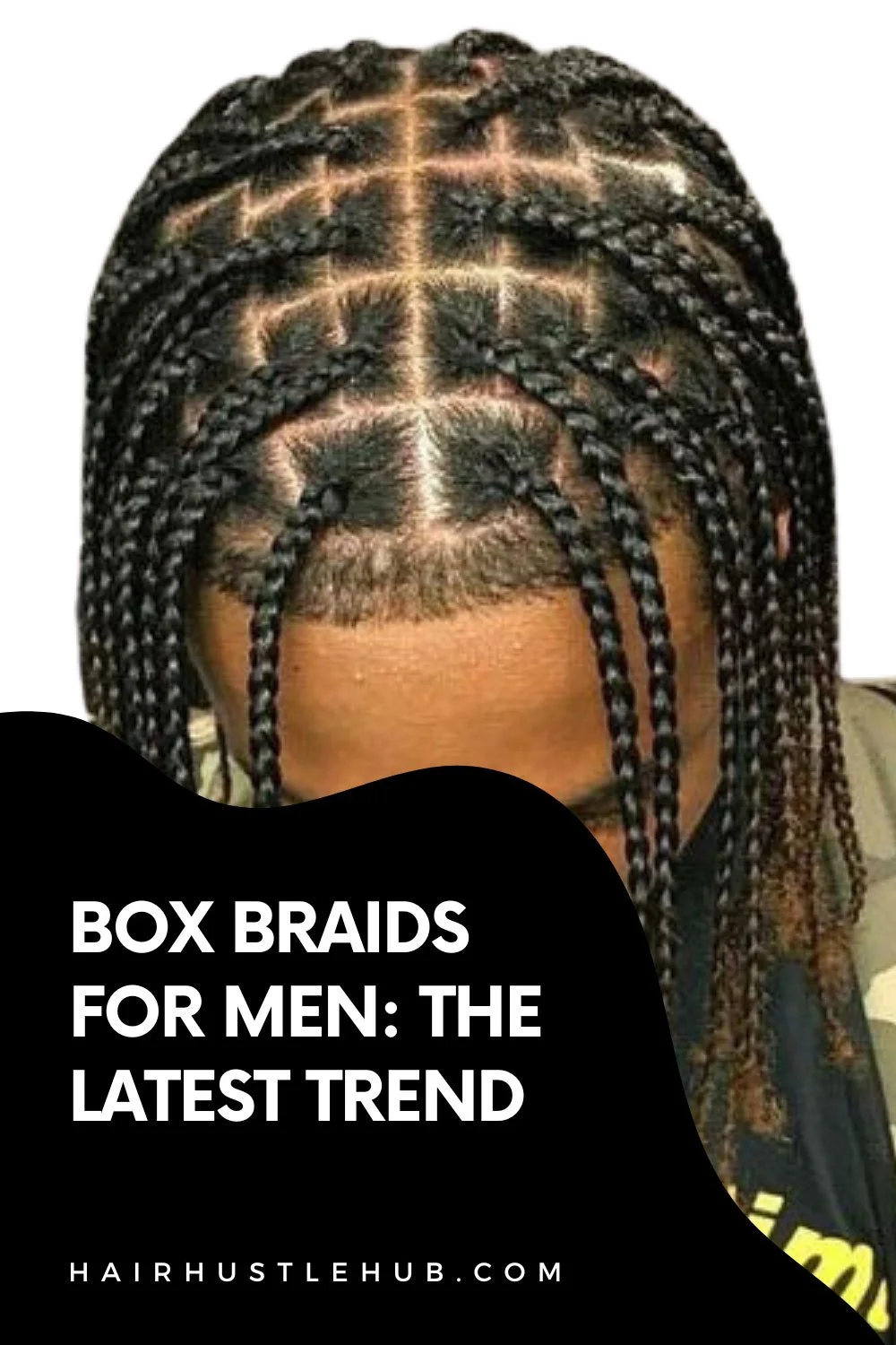 Box Braids For Men The Latest Trend Starting A Hair Business
