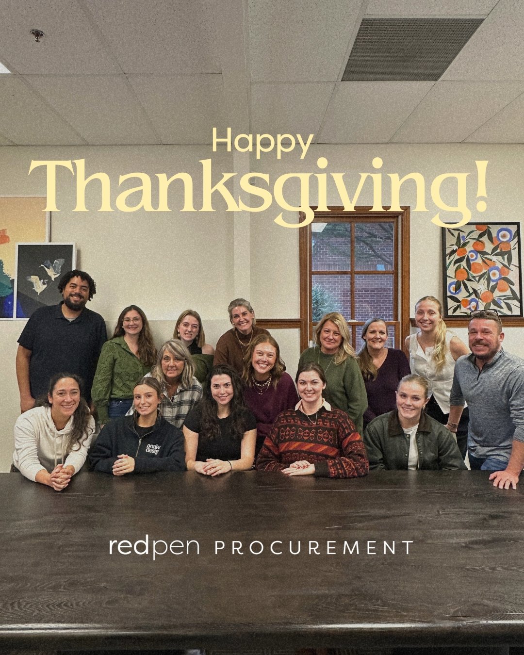 Red Pen Procurement wishes you a restful break! We celebrated Thanksgiving together as a work family earlier this week with a potluck with the BD Studio Collection team. We're so grateful for our amazing team and the clients who trust us with their p