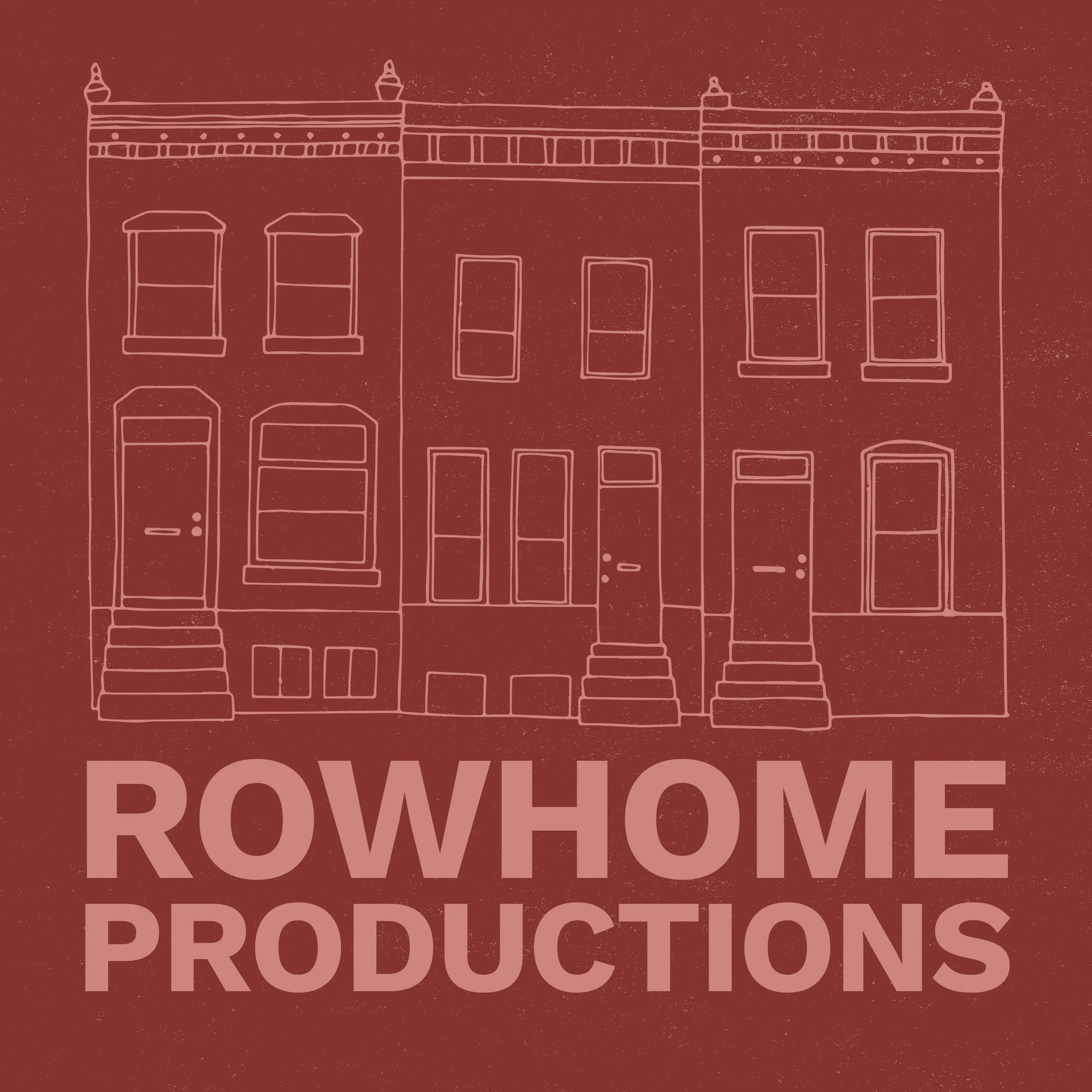 Rowhome Productions