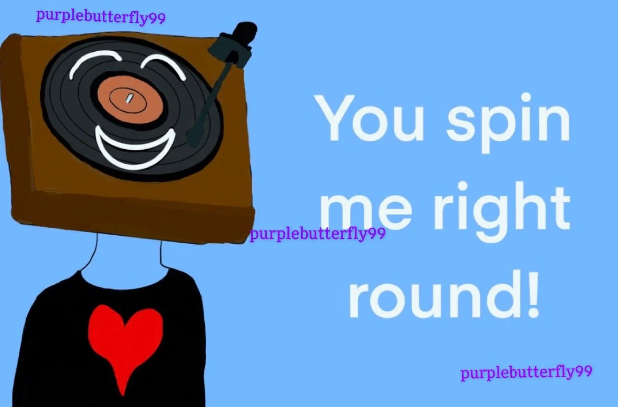 You Spin Me Right Round Digital Card