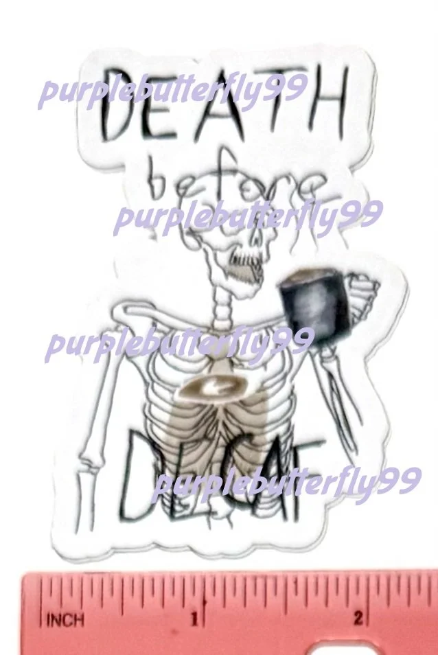 "Death before Decaf"  Vinyl Sticker
