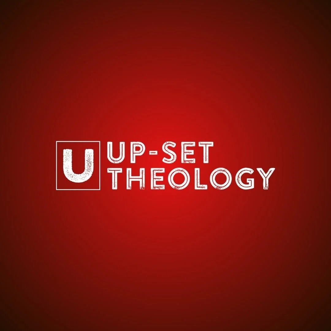 Logo with red background displaying the text 'U UP-SET THEOLOGY' in white, distressed font.