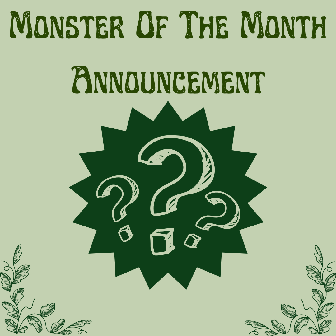 Monster Of The Month Announcement! - October