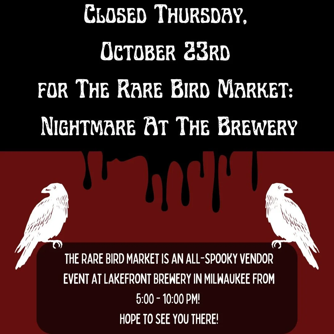 Vendor at The Rare Bird Market: Nightmare At The Brewery