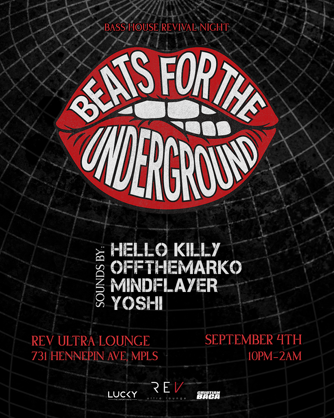 BEATS FOR THE UNDERGROUND: BASS HOUSE REVIVAL NIGHT