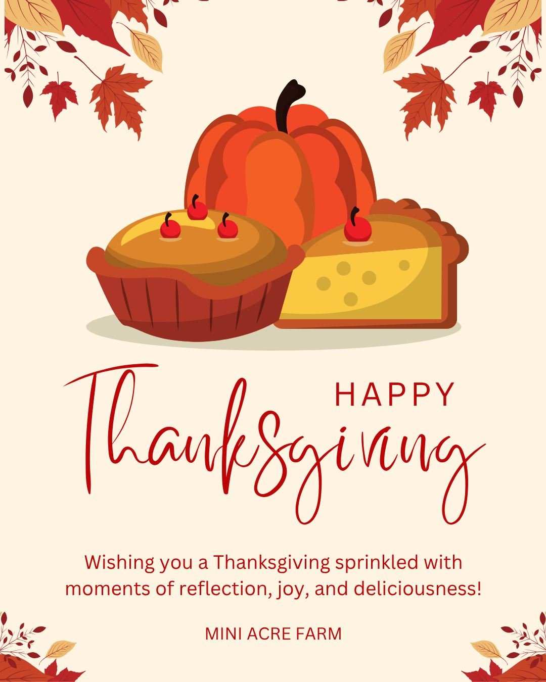 Happy Thanksgiving. We hope you have a wonderful time with family and friends.