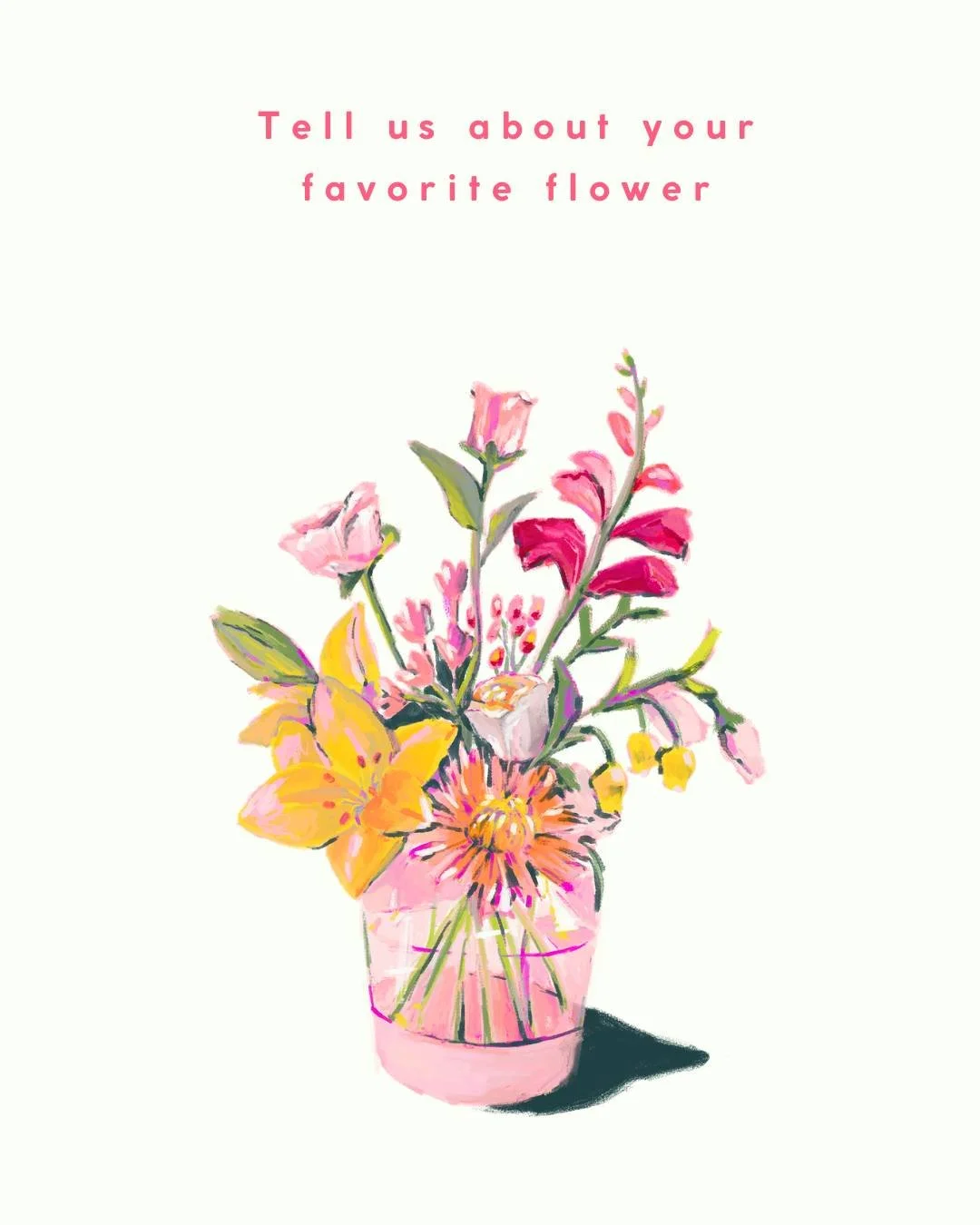 We want to know! What is your favorite flower?