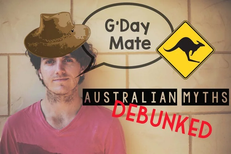 5 MYTHS ABOUT AUSTRALIA DEBUNKED