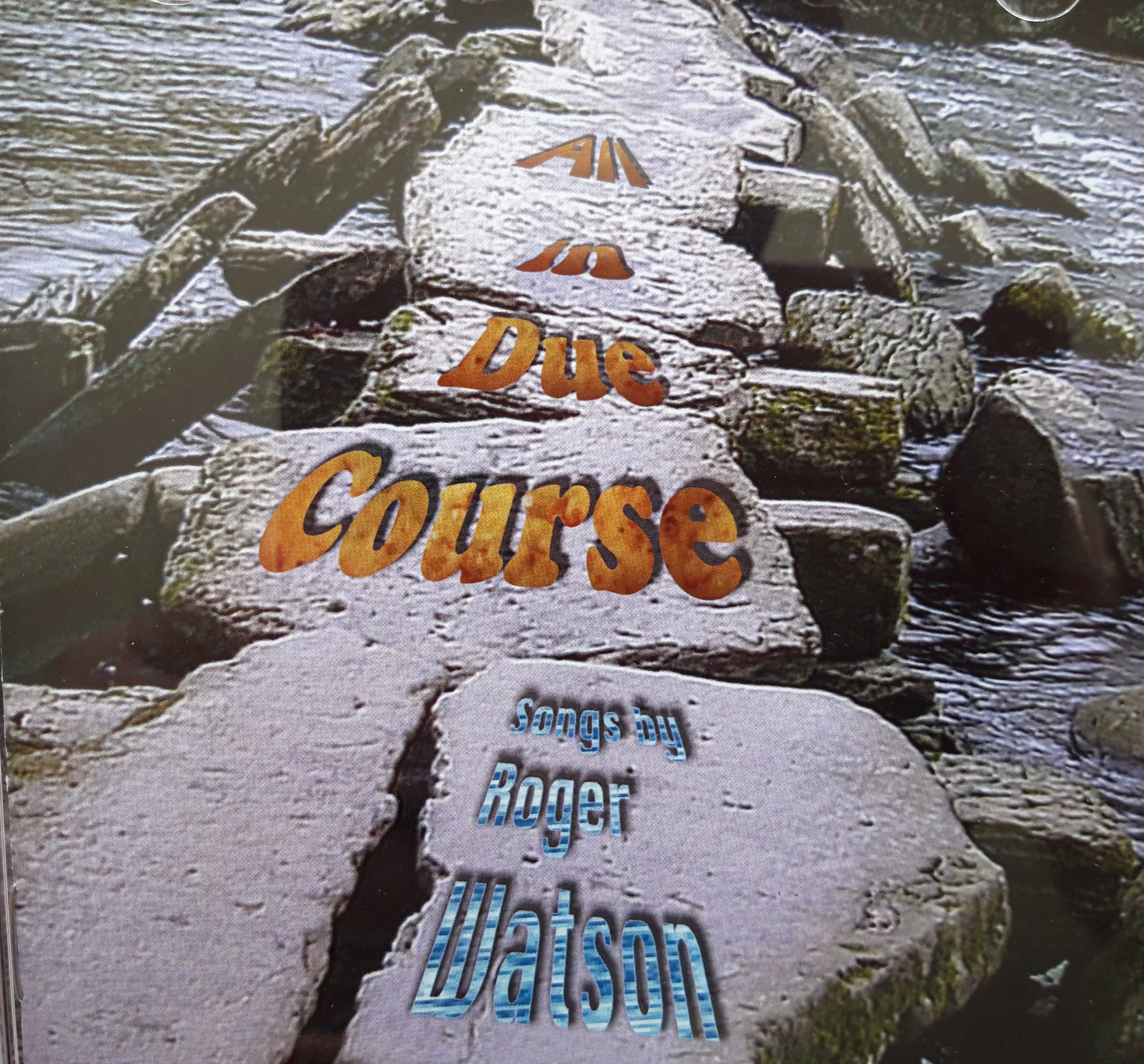All in Due Course - songs by Roger Watson (2026)