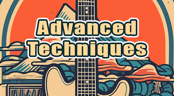 Advanced Techniques 9/12