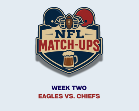 Week 2 | Eagles vs. Chiefs Match Up Menu