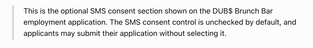 Optional unchecked SMS consent control and disclosure on the DUB$ Brunch Bar employment application.