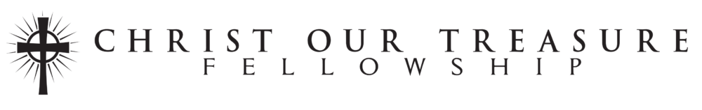 Christ Our Treasure Fellowship