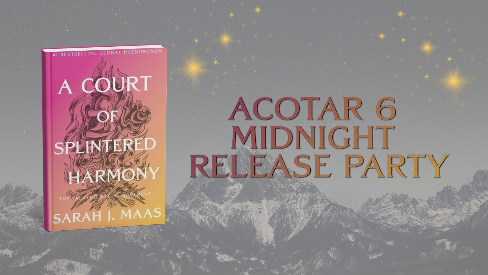 ACOTAR6 Midnight Release Party