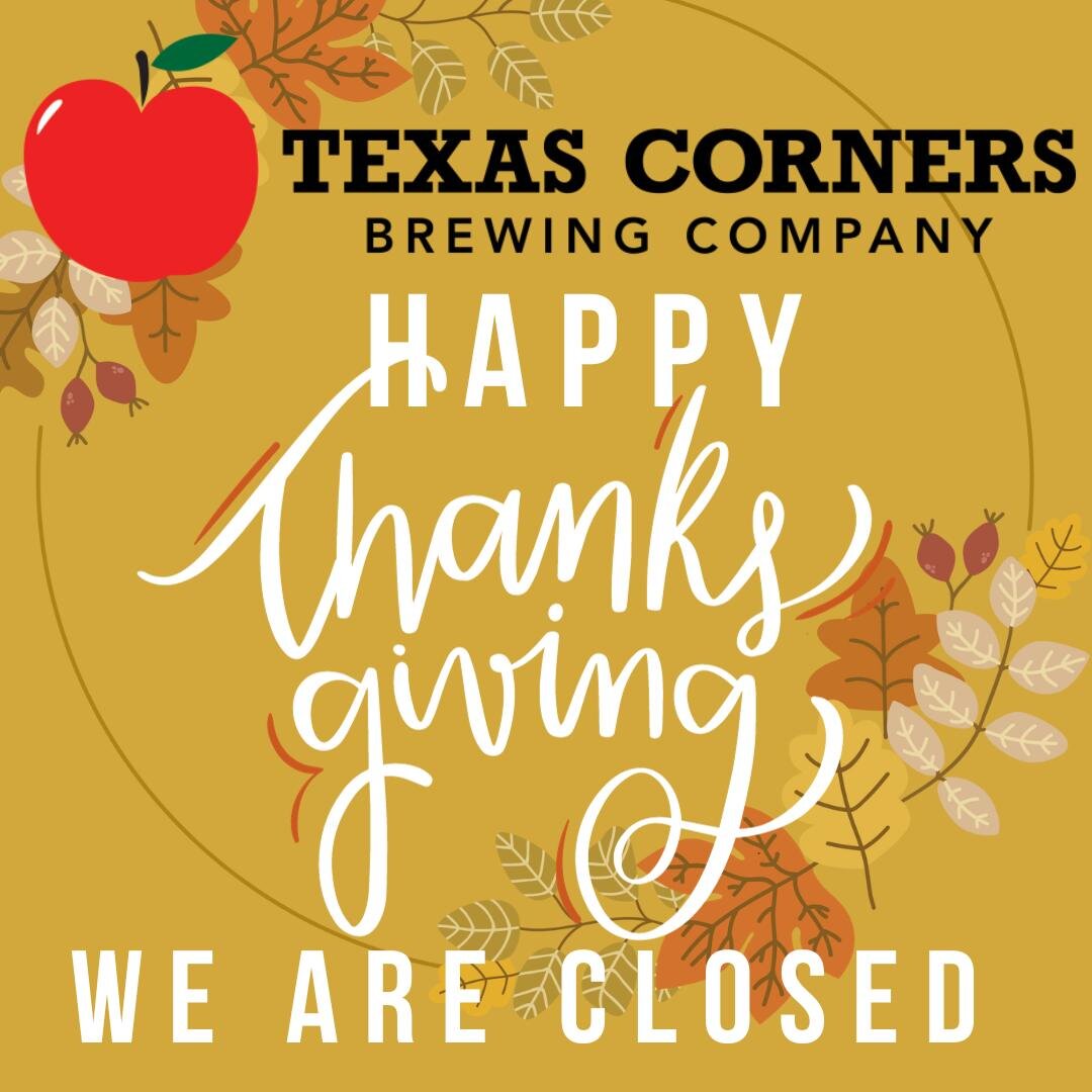 Happy Thanksgiving! As a reminder, we are closed on Thursday. We are open again at noon on Friday for our bourbon barrel-aged beer releases. Have a great holiday!