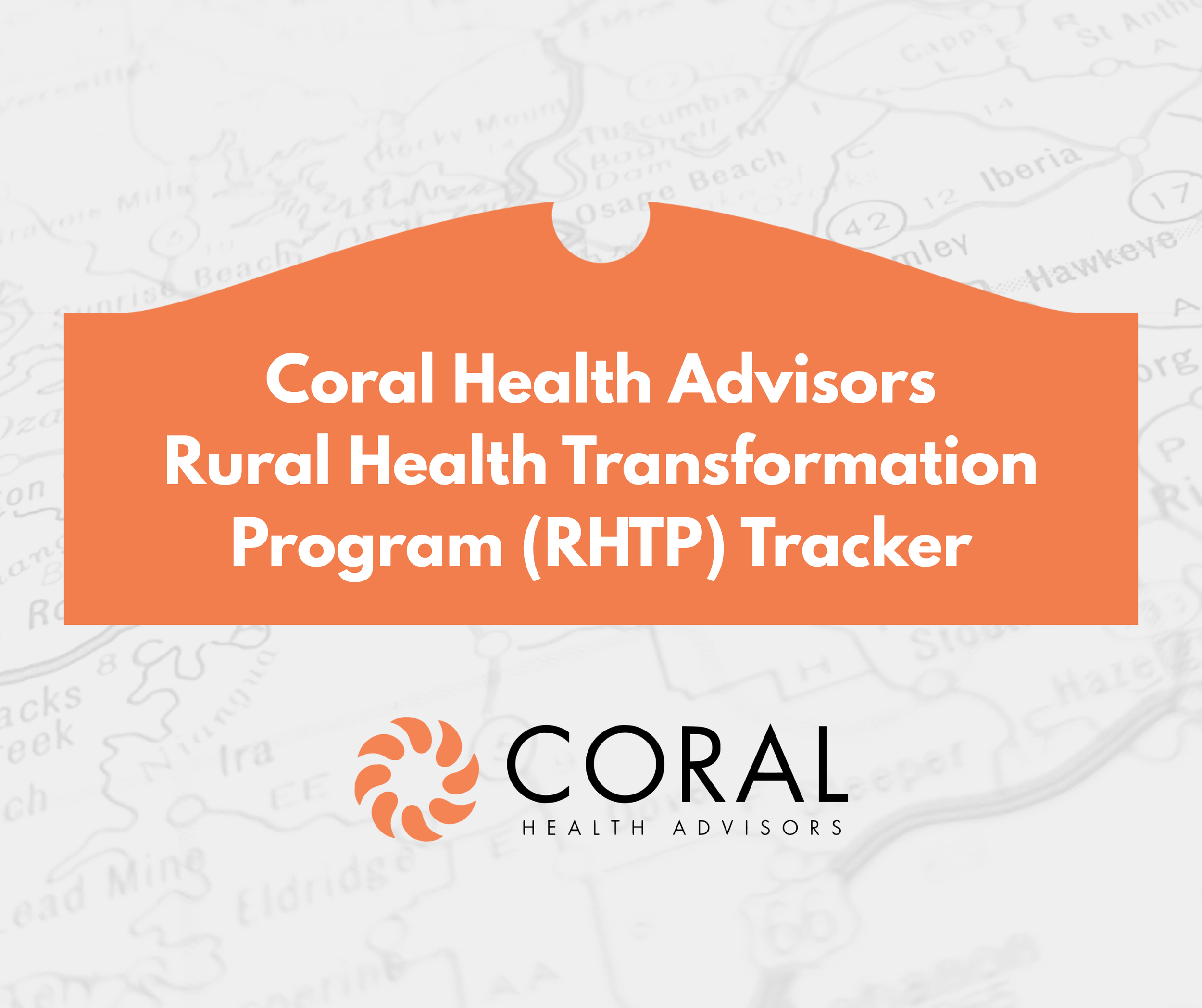 Coral Health Advisor’s Rural Health Transformation Program Tracker