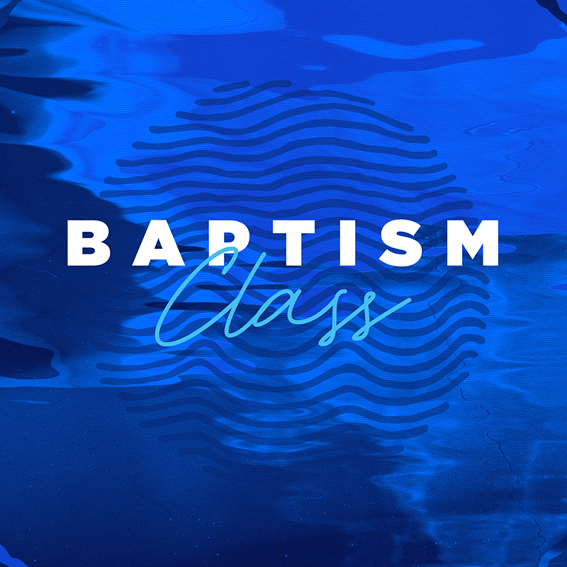 Adult Baptism Class
