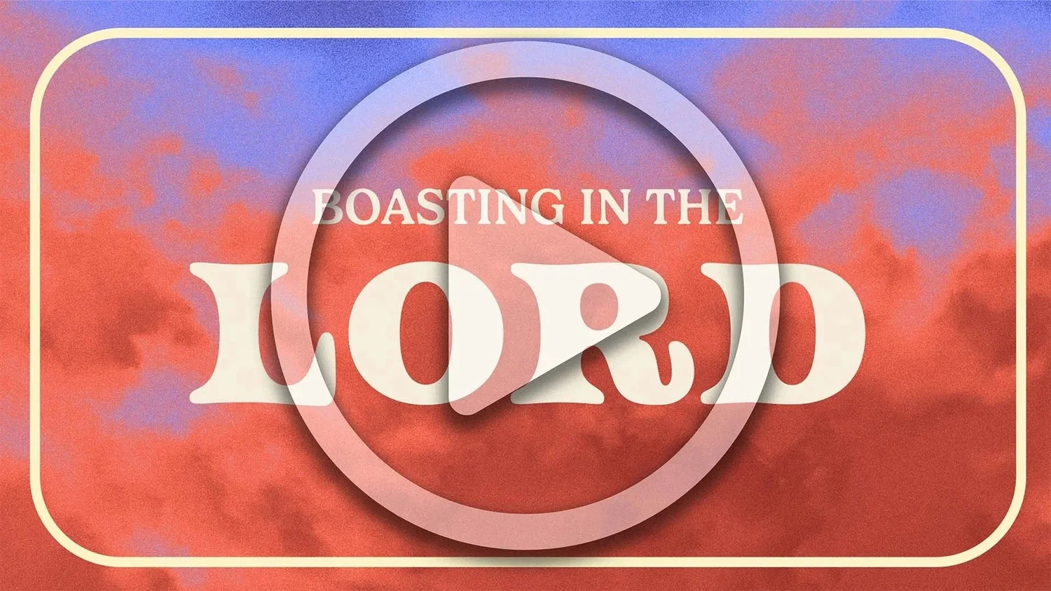 Boasting in the Lord episode artwork