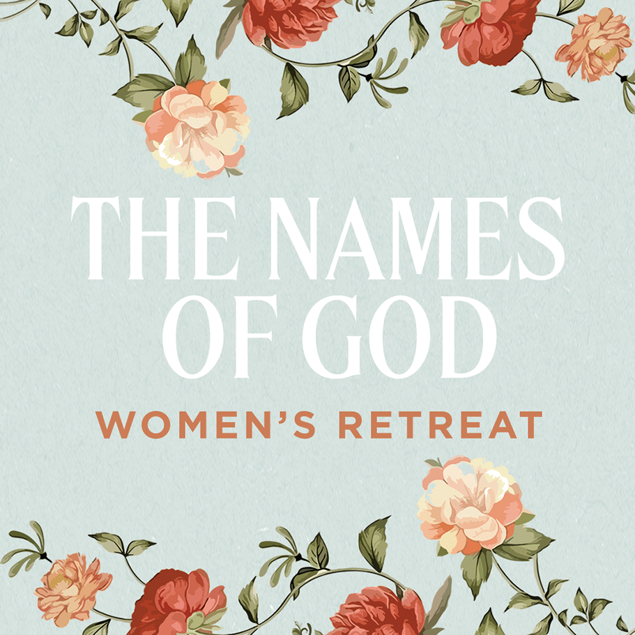 The Names of God Women's Retreat