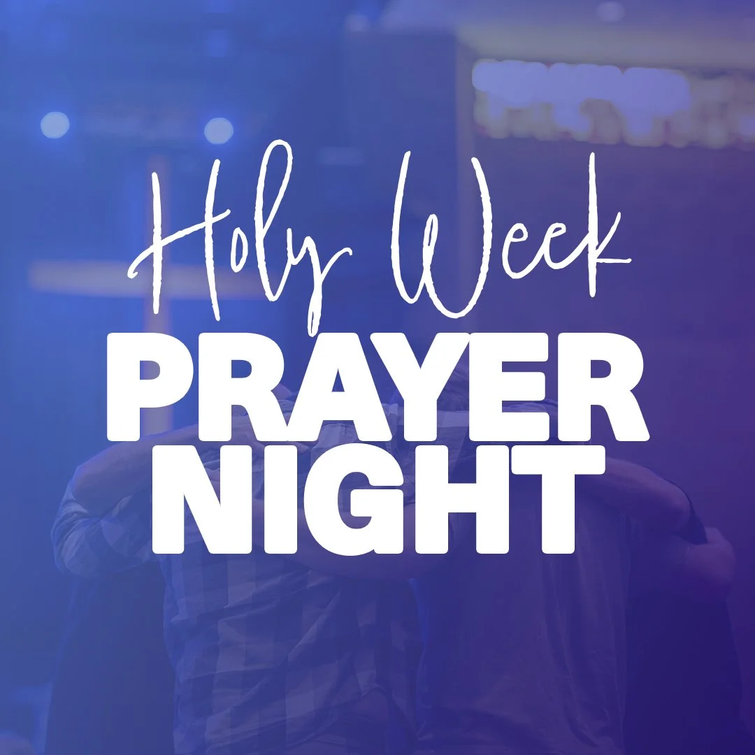 Holy Week Prayer Night