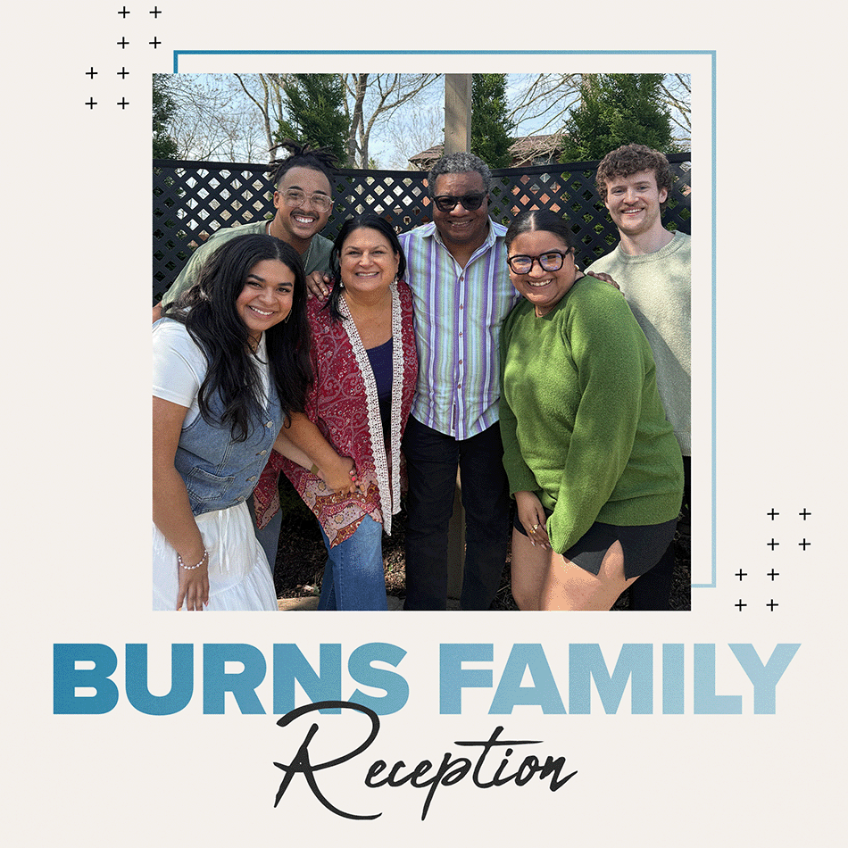 Burns Family Reception