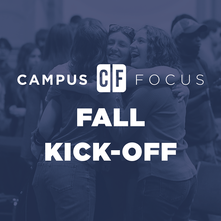 Campus Focus Fall Kick-off