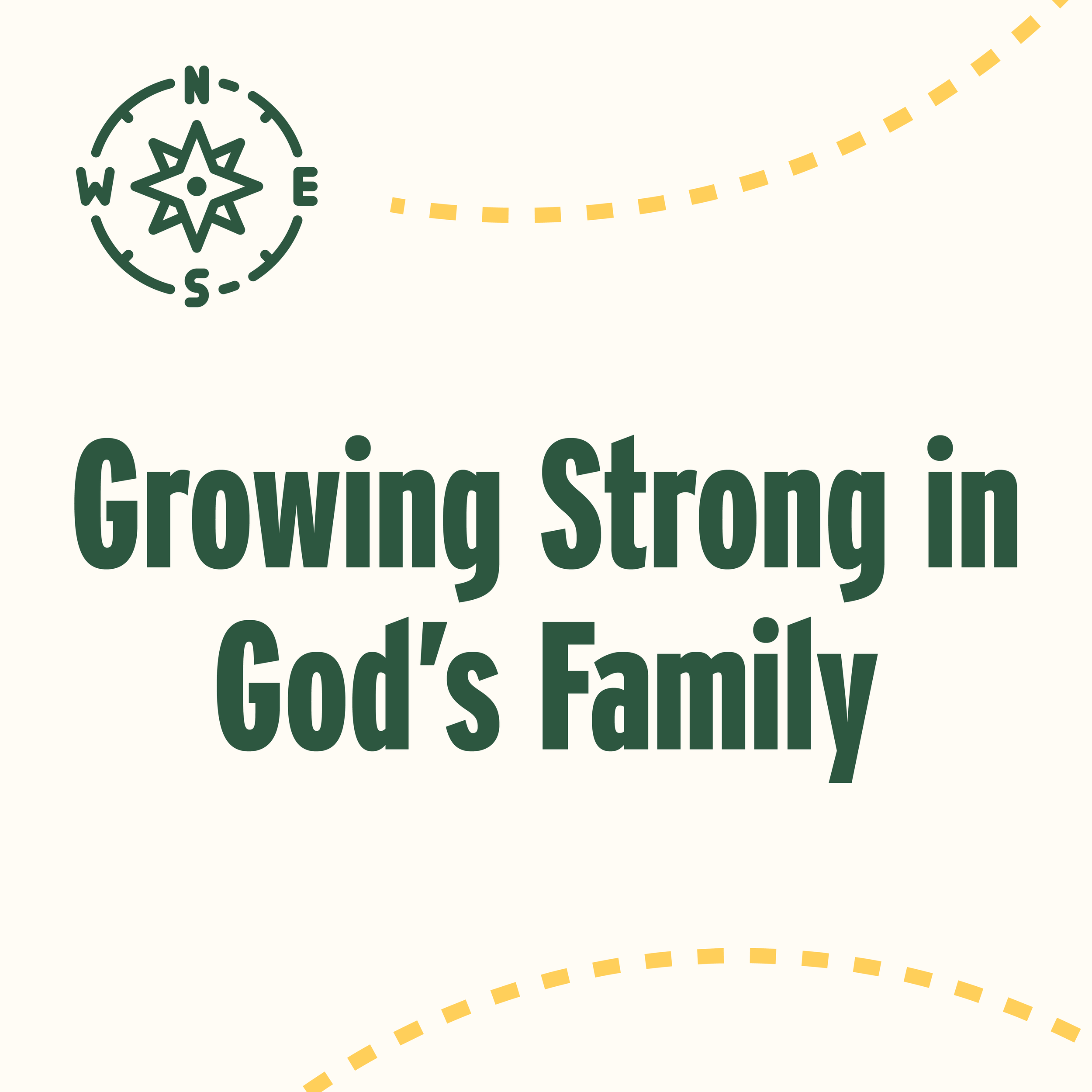 Growing Strong in God’s Family