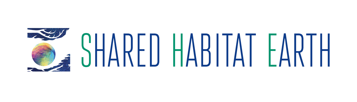 Shared Habitat Earth - SHE