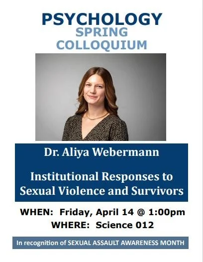 Indiana State University Psychology Spring Colloquium 2023, "institutional responses to sexual violence and survivors"
