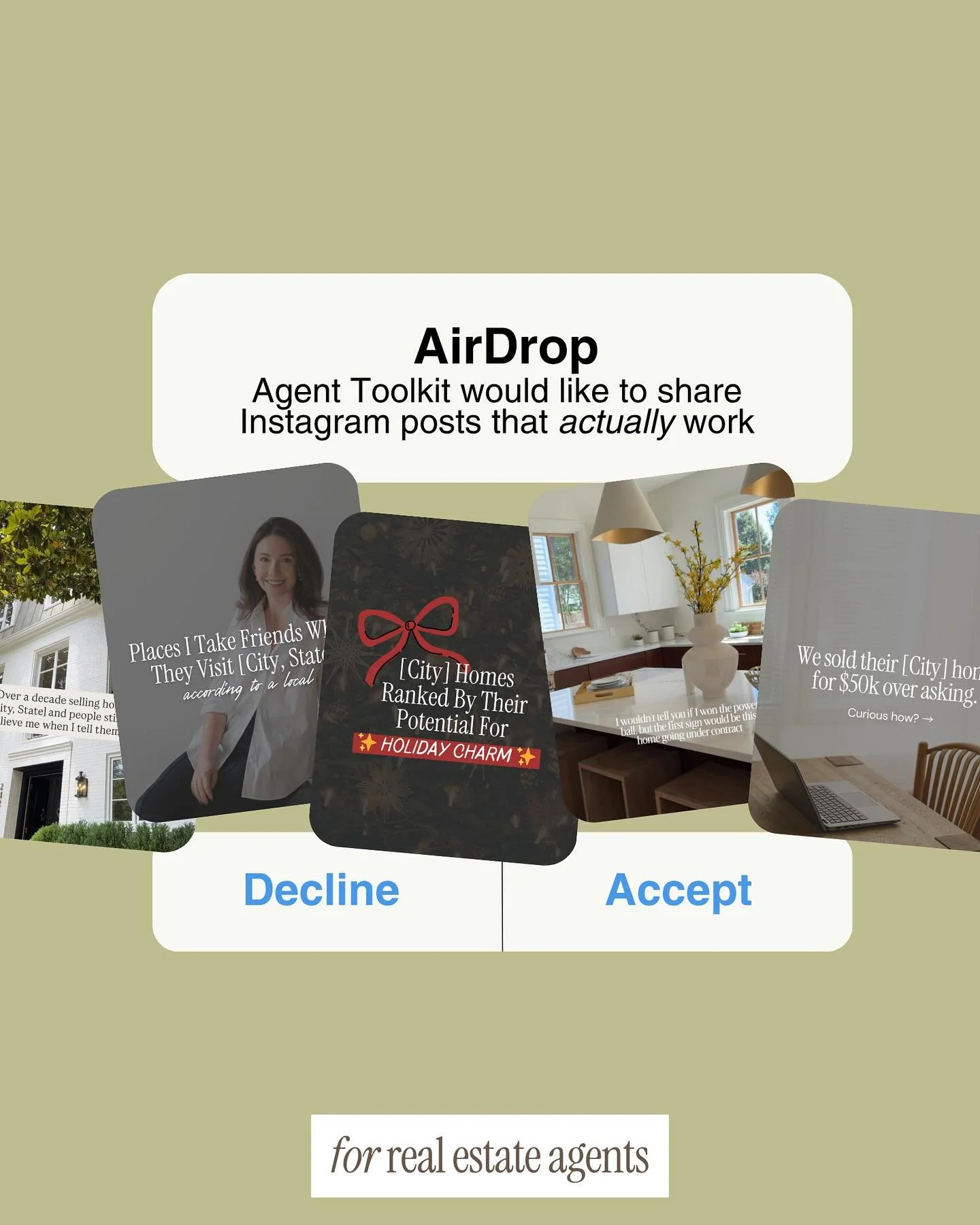 The Agent Toolkit would like to AirDrop you some templates that actually work for real estate agents 

so you can stop guessing and
START CONVERTING!

*TRY A TEMPLATE*
Comment ACCEPT and I&rsquo;ll send you a free template PLUS the optimized fill in 