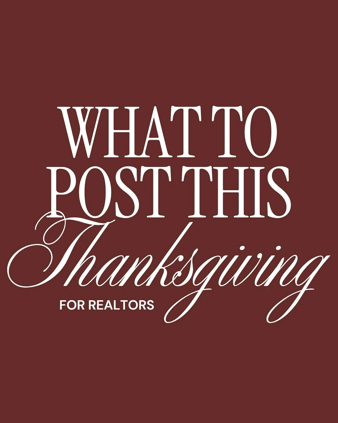 REALTORS &mdash; DO THIS INSTEAD

Start by tapping like so you don&rsquo;t miss more tips 😏 then drop START in the comments if you want my templates, captions, and tutorials.

Real estate agents &mdash; please, PLEASE skip the &ldquo;Happy Thanksgiv