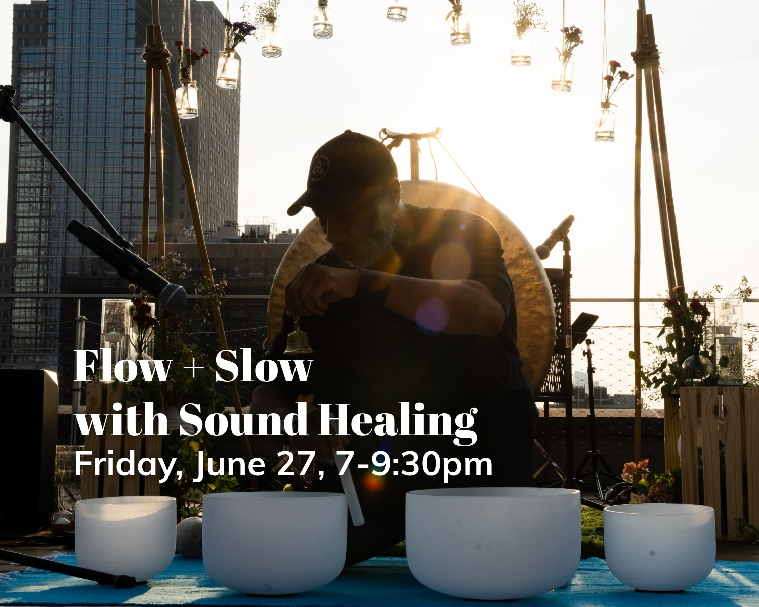Flow + Slow with Sound Healing