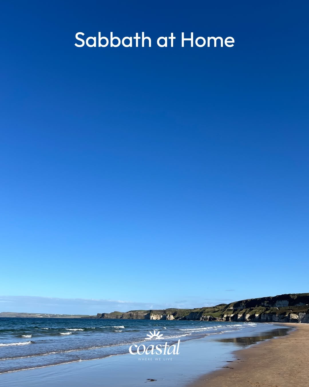 COASTAL | Sabbath
About once a quarter, we don't meet on a Sunday morning, instead using the space to allow us all to "Sabbath at home" - to cease, worship, feast, and delight in everything else God gives us in our family, our friends, the