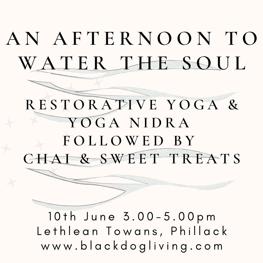 ** NOW FULLY BOOKED**
An afternoon to water the soul&hellip; Join Lauren for an afternoon of soul watering nourishment in her intimate home studio (max 6 people)... With a restorative yoga practice which focuses on inviting spaciousness and flow to t