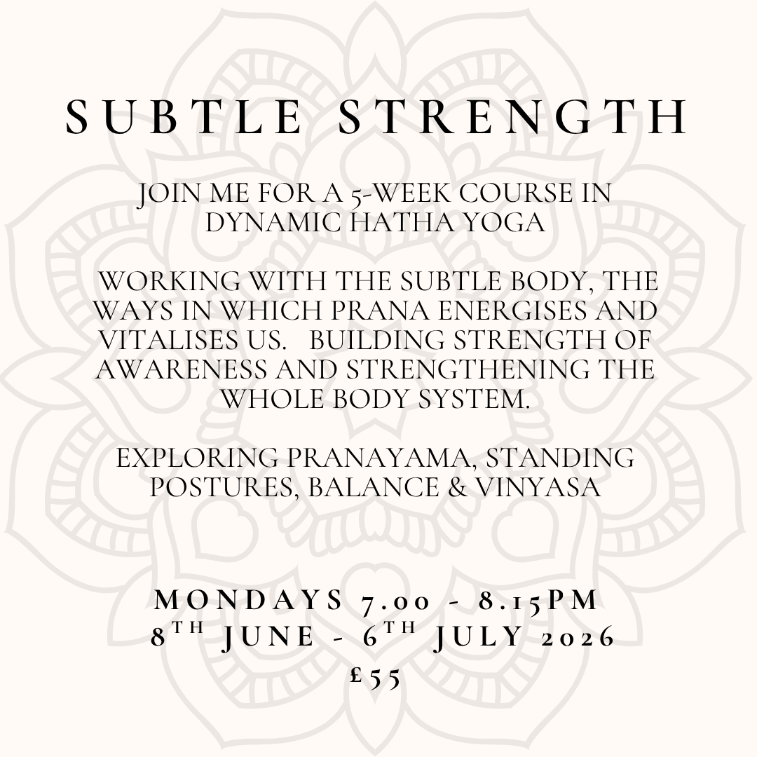 Subtle Strength - Hatha Yoga Beyond the Pose
